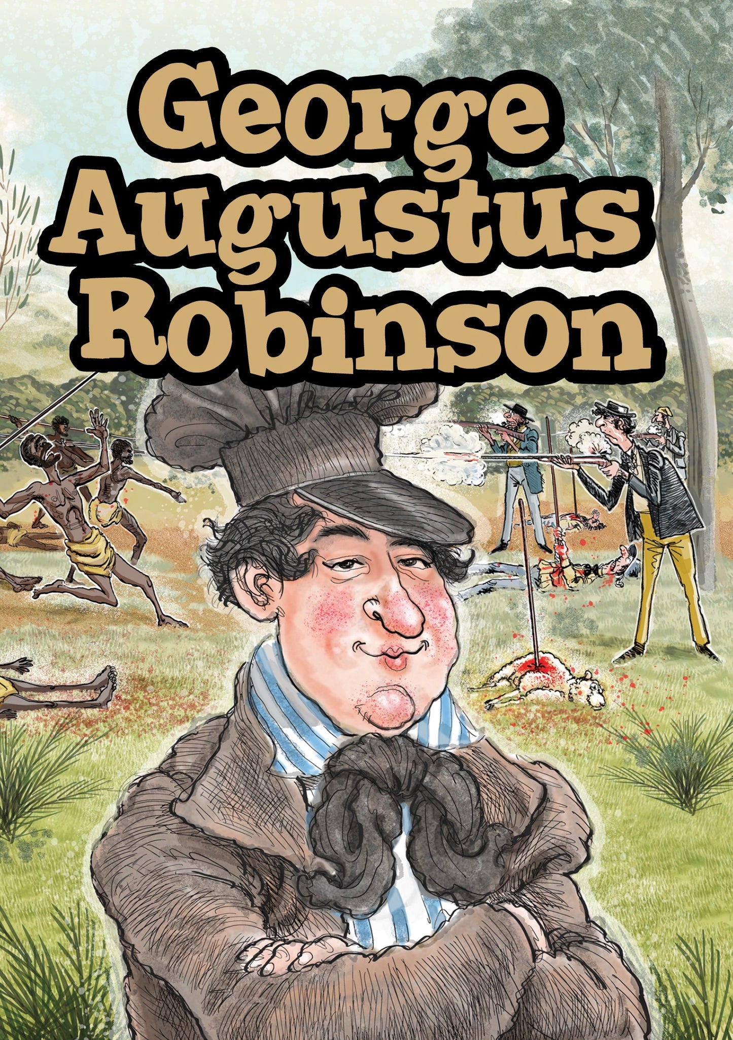 George Augustus Robinson: A Short Biography with Student Activities