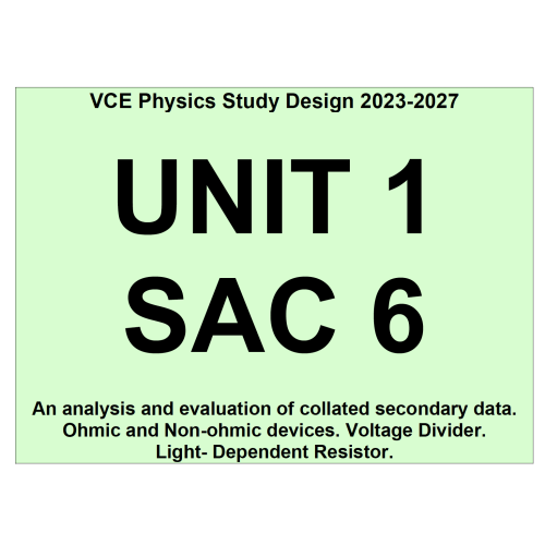 2023-2027 VCE Physics - Unit 1 School Assessed Coursework