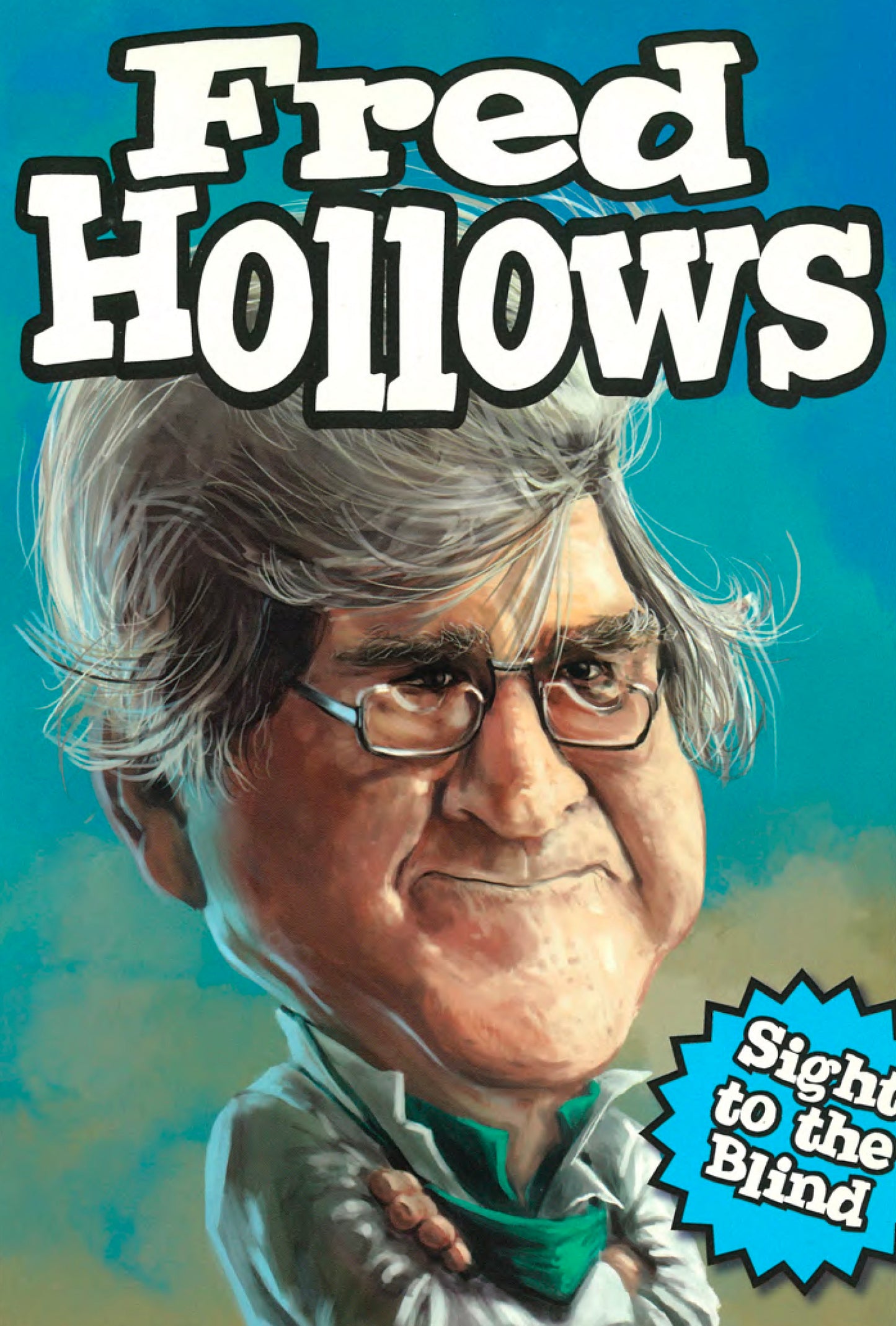 Fred Hollows: A Short Biography with Student Activities