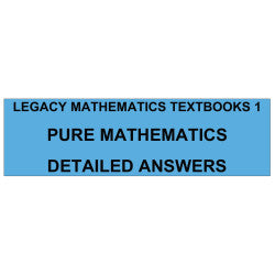 Legacy Pure Mathematics - Detailed Answers