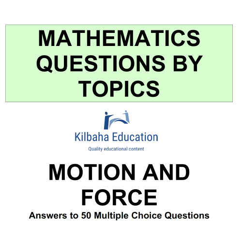 MQBT11 - Motion and Force - 50 Multiple Choice Questions