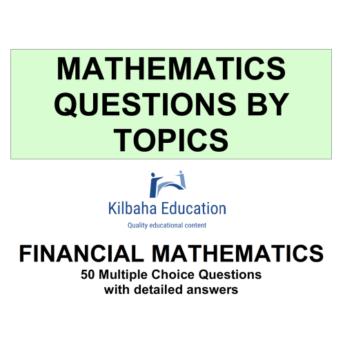 MQBT5 - Financial Mathematics - 50 Multiple Choice Questions
