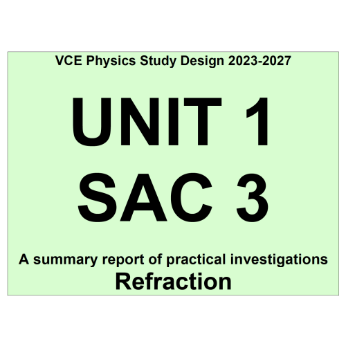 2023-2027 VCE Physics - Unit 1 School Assessed Coursework