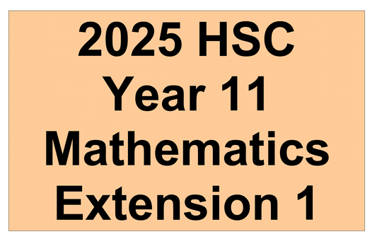 NSW HSC Year 11 Mathematics Extension 1 - Trial Examination