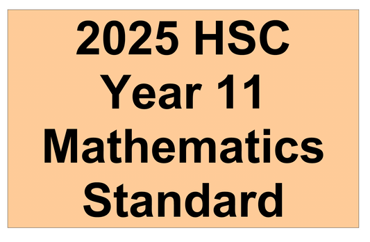 NSW HSC Year 11 Mathematics Standard - Trial Examination